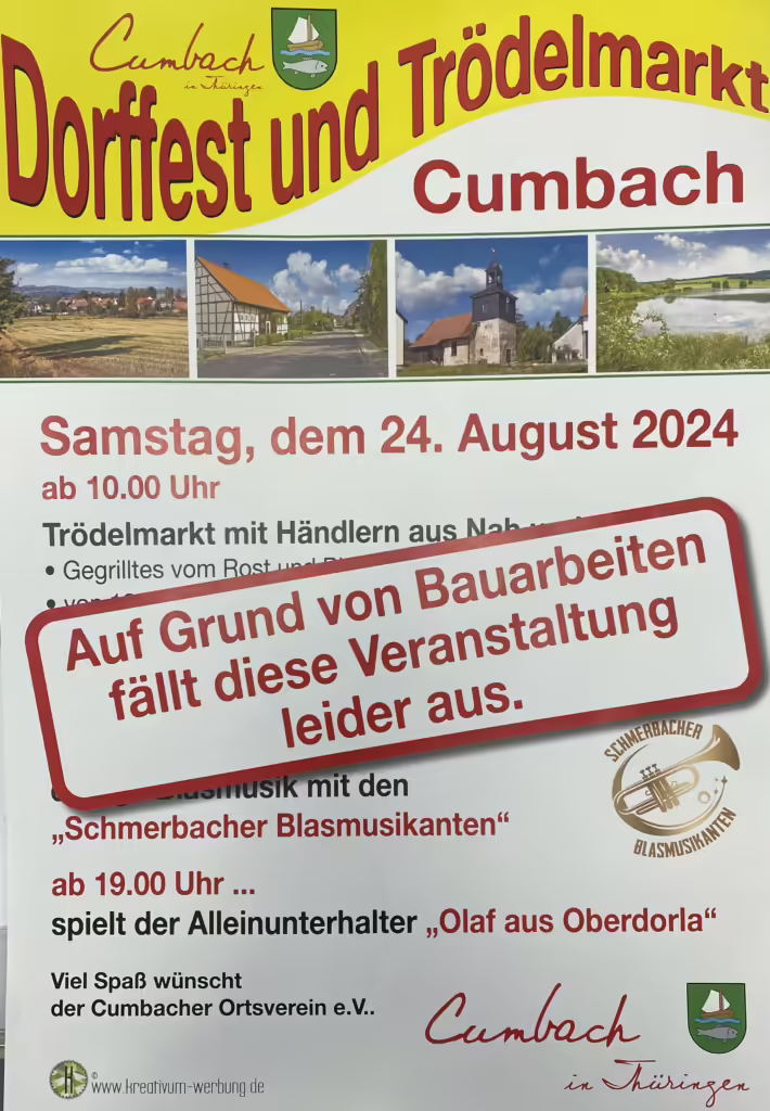 Der Cumbacher Ortsverein e.V. hat bekannt gegeben, dass das diesjährige Dorffest am 24. August 2024 leider abgesagt werden muss.