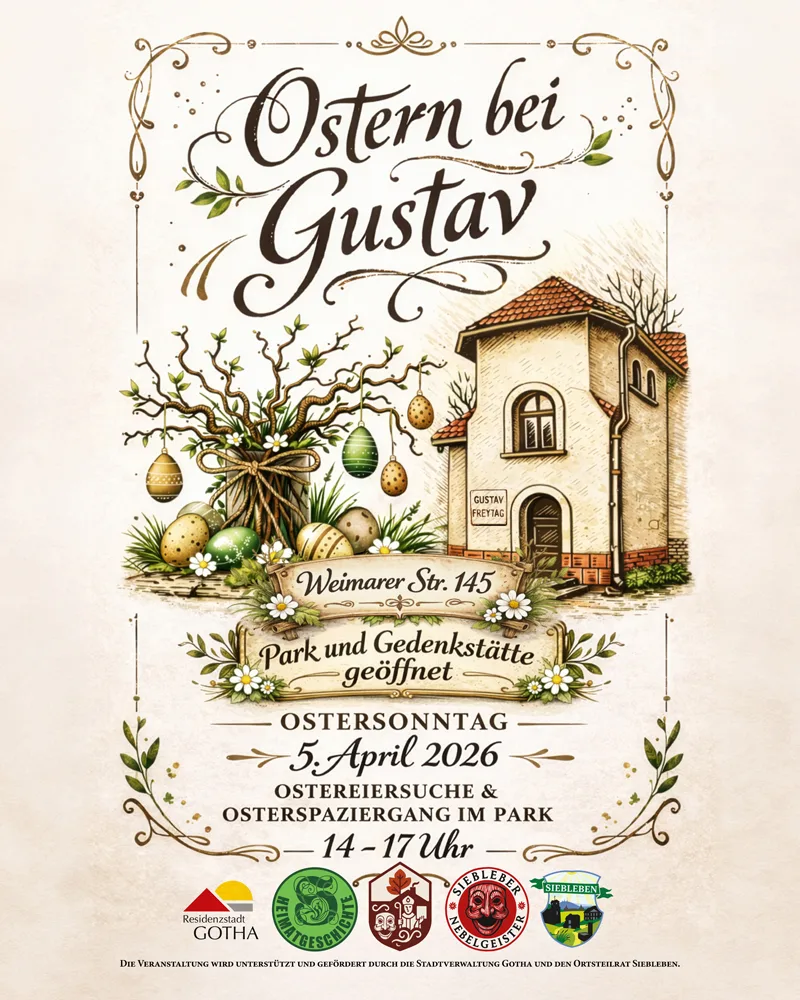 Ostern bei Gustav – Parköffnung und Osterspaziergang in Gotha-Siebleben